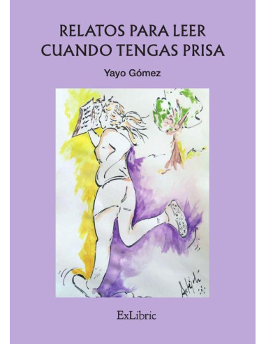 Relatos para leer cuando tengas prisa