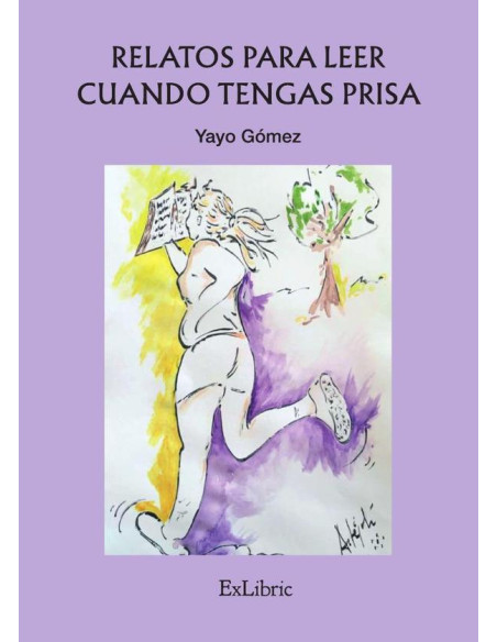 Relatos para leer cuando tengas prisa