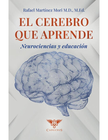 El cerebro que aprende: Neurociencias y educación