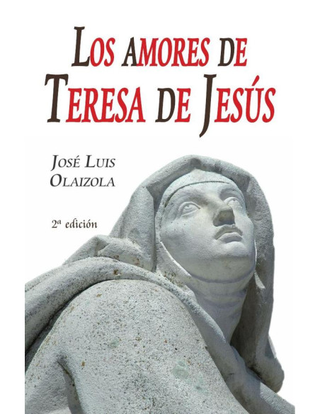 Los amores de teresa de jesús 