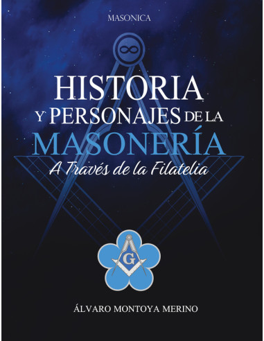 Historia y personajes de la masonería a través de la filatelia