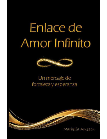 Enlace de Amor Infinito. Un mensaje de fortaleza y esperanza