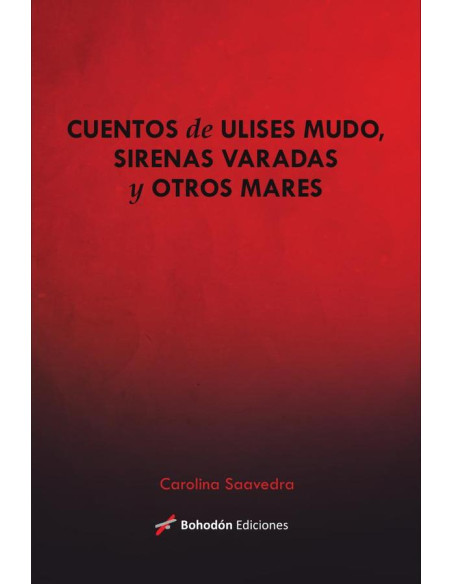 Cuentos de Ulises mudos, sirenas varadas y otros mares