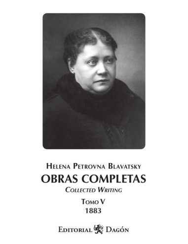 Obras Completas de H.P. Blavatsky, Tomo V Collected Writing