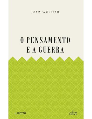 O Pensamento e a Guerra