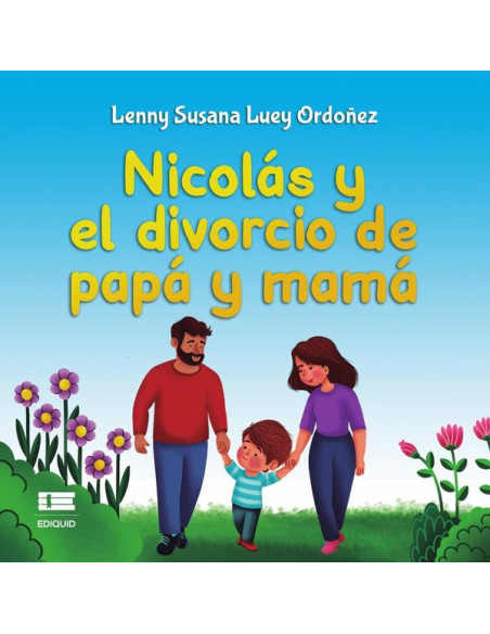 Nicolás y el divorcio de papá y mamá