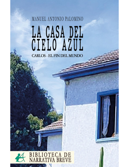 La casa del cielo azul