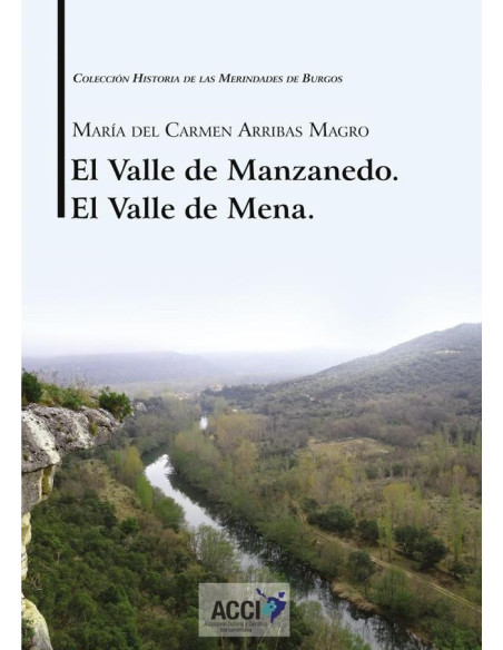 El Valle de Manzanedo. El Valle de Mena.