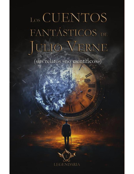 Cuentos fantásticos de Julio Verne:Sus relatos «no científicos»