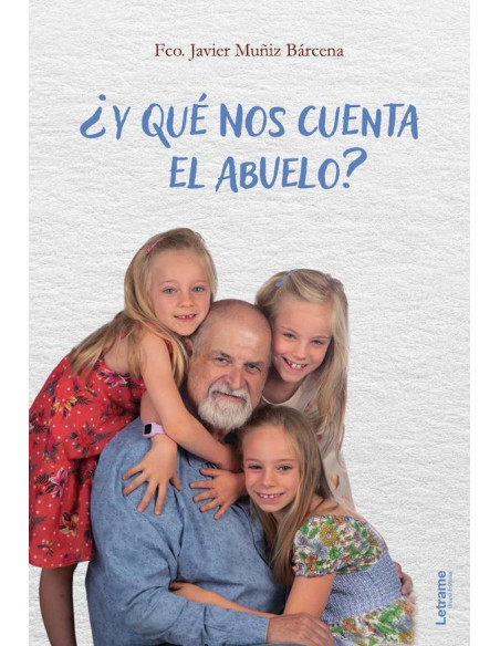 ¿Y qué nos cuenta el abuelo?