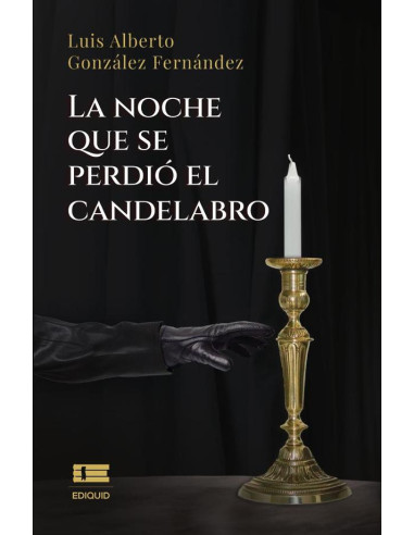 La noche que se perdió el candelabro