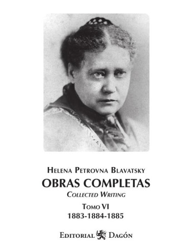 Obras Completas de H.P. Blavatsky, Tomo VI Collected Writing