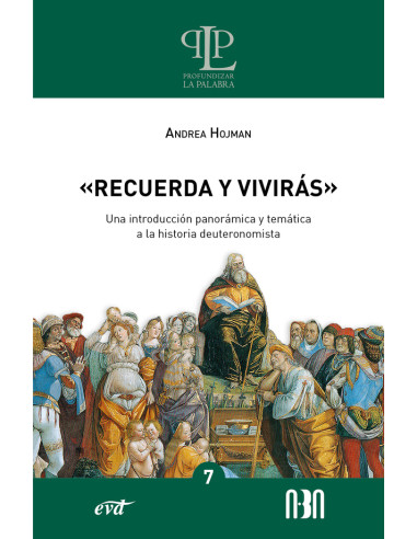 “Recuerda y vivirás”:Una introducción panorámica y temática a la historia deuteronomista