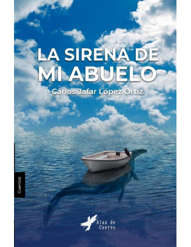 La sirena de mi abuelo y otros cuentos