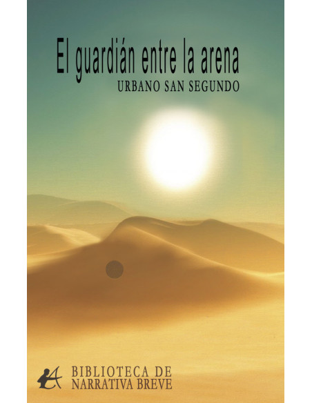 El guardián entre la arena