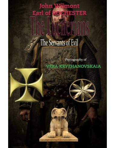 The Luciferians: The Servants  of Evil