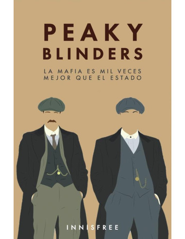 Peaky blinders :La Mafia es 1000 veces mejor que el Estado