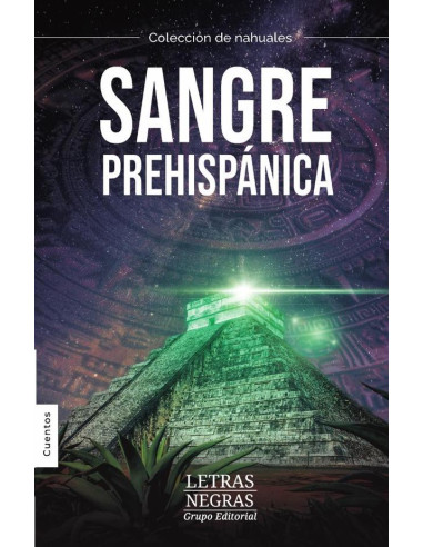 Sangre prehispánica: Nahuales