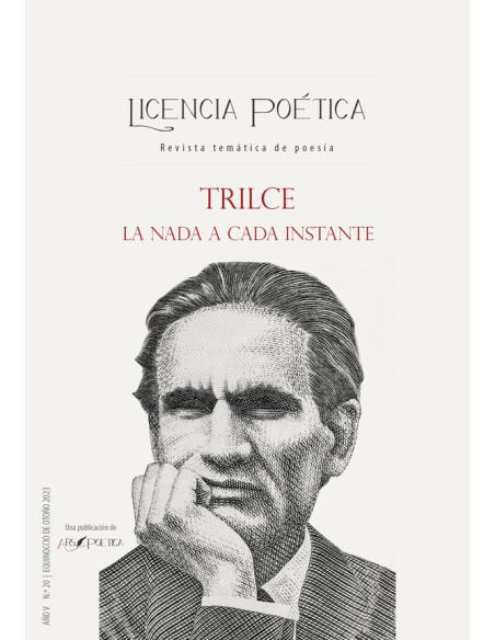 Licencia Poética 20:TRILCE, la nada a cada instante