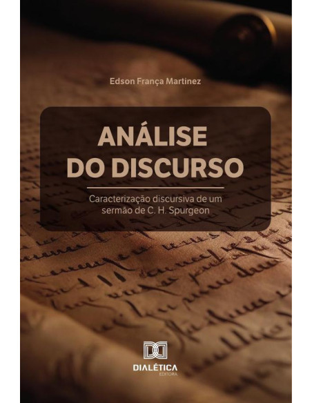 Análise Do Discurso:Caracterização Discursiva De Um Sermão De C. H. Spurgeon