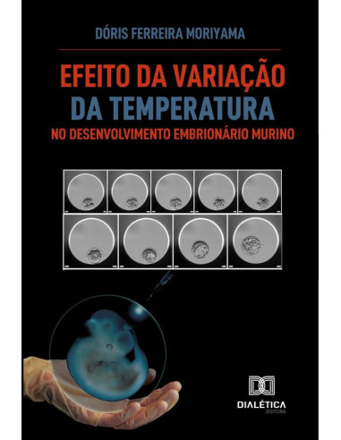 Efeito Da Variação Da Temperatura No Desenvolvimento Embrionário Murino