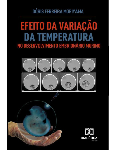 Efeito Da Variação Da Temperatura No Desenvolvimento Embrionário Murino