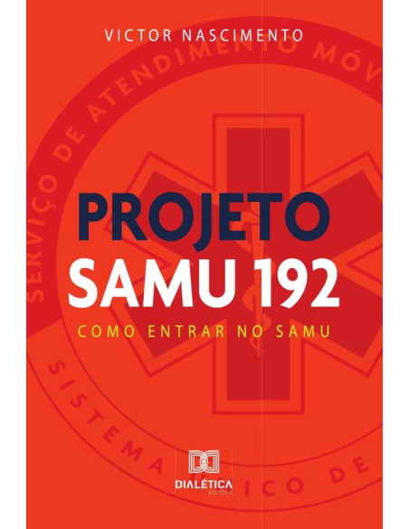 Projeto Samu 192:Como Entrar No Samu