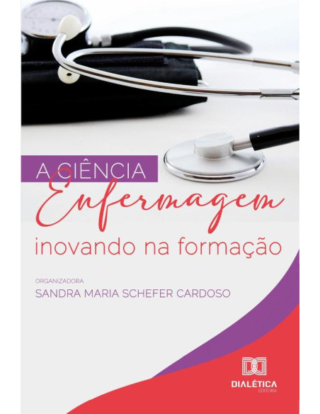 A Ciência Enfermagem Inovando Na Formação