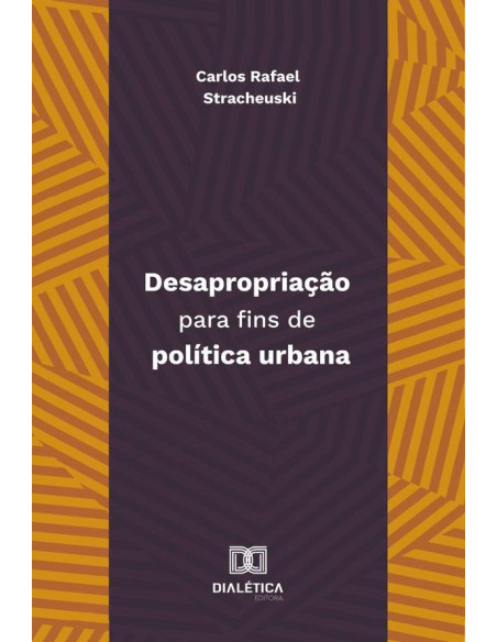 Desapropriação Para Fins De Política Urbana