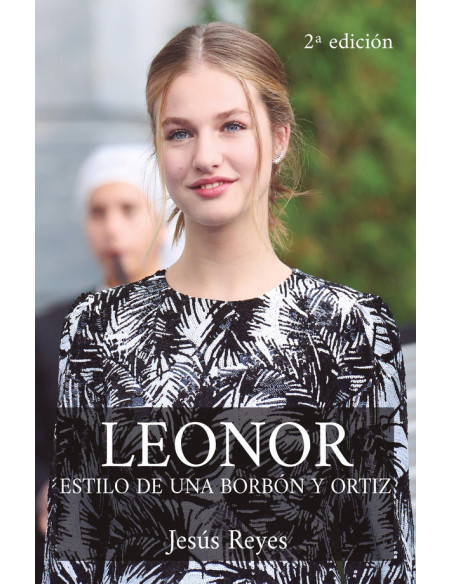 Leonor:Estilo de una Borbón y Ortiz