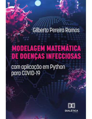 Modelagem Matemática De Doenças Infecciosas