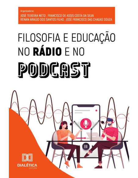 Filosofia E Educação No Rádio E No Podcast