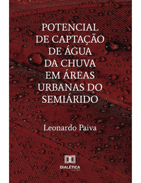 Potencial De Captação De Água Da Chuva Em Áreas Urbanas Do Semiárido