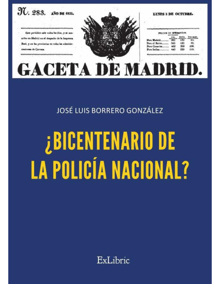 ¿Bicentenario de la Policía Nacional?