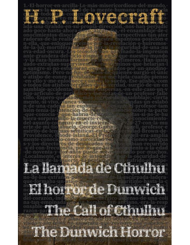 La llamada de Cthulhu - El horror de Dunwich / The Call of Cthulhu - The Dunwich Horror: Texto paralelo bilingüe - Bilingual edition: Inglés - Español / English - Spanish