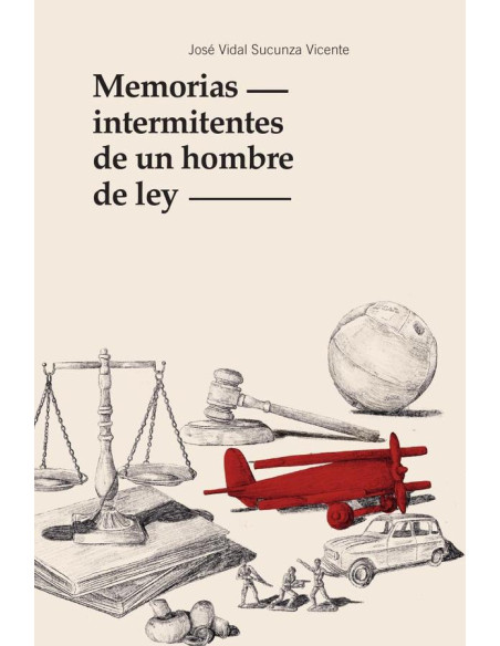 Memorias intermitentes de un hombre de ley