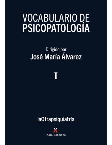 Vocabulario de psicopatología – Vol. I