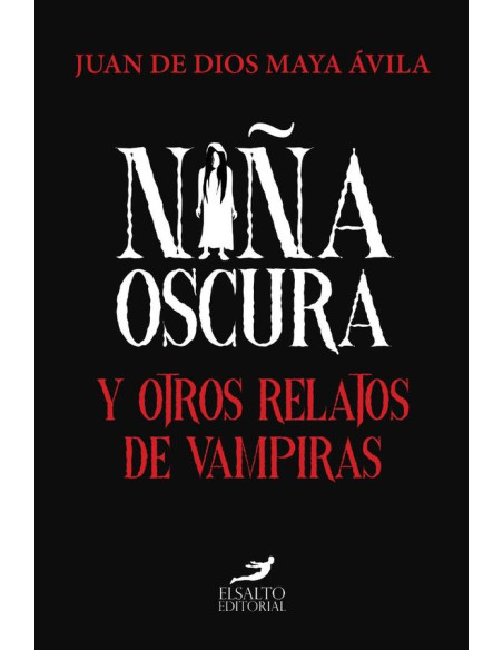 Niña oscura y otros relatos de vampiras