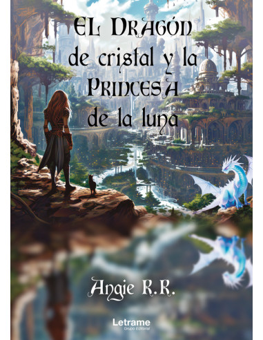 El dragón de cristal y la princesa de la luna