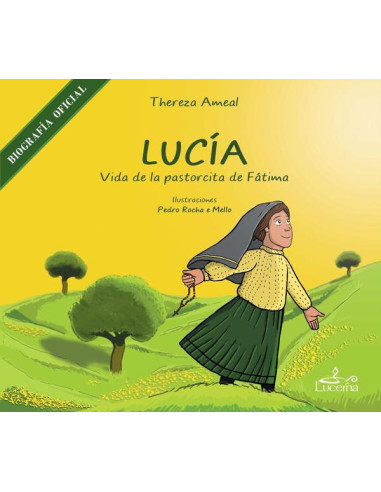 Lucía - Vida de la Pastorcita de Fátima