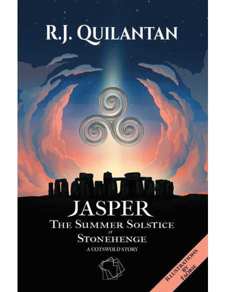 JASPER (Illustrated Edition):The Summer Solstice at Stonehenge. A Cotswold Story