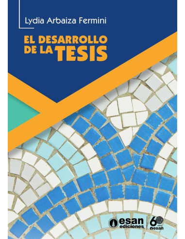 El desarrollo de la tesis