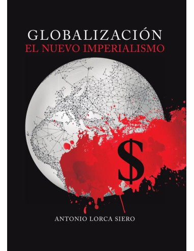 Globalización, el nuevo imperialismo