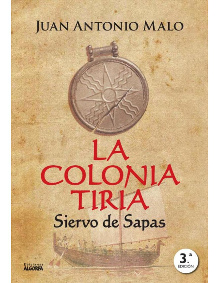 La colonia tiria:Siervo de Sapas