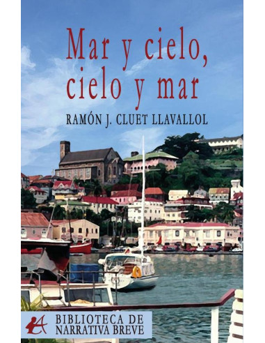 Mar y cielo, cielo y mar