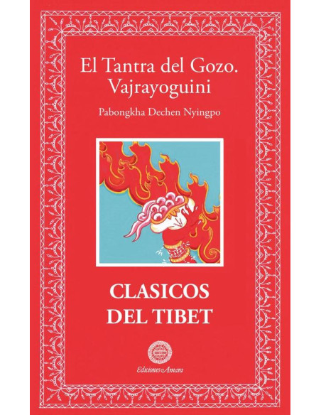 El tantra del gozo. Vajrayoguini 