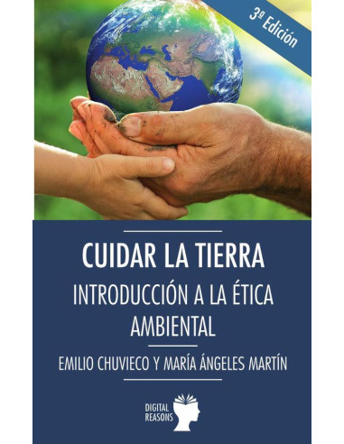 Cuidar la tierra:Introducción a la Ética ambiental