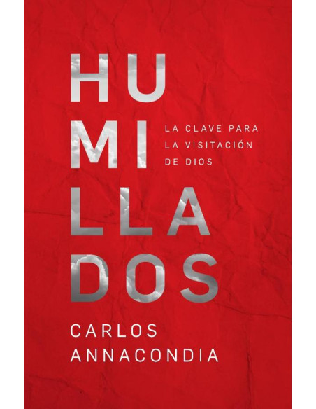 Humillados:La clave para la visitación de Dios