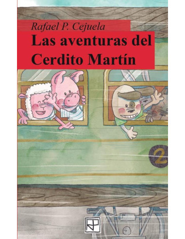 Las aventuras del Cerdito Martín