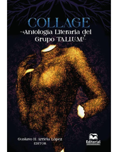 COLLAGE -Antología Literaria del Grupo TALIUM